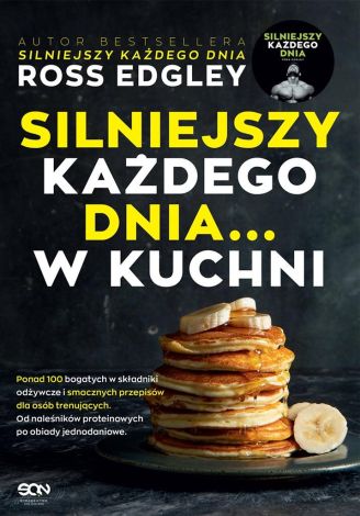 Silniejszy każdego dnia... w kuchni