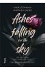 Ashes falling for the sky T.1