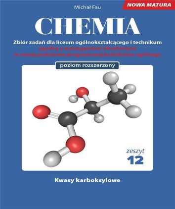 Chemia. Zbiór zadań LO Zeszyt 12 ZR