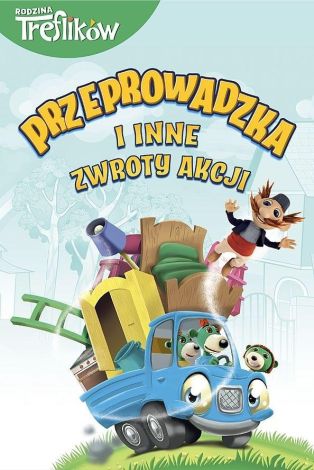 Rodzina Treflików. Przeprowadzka i inne zwroty...