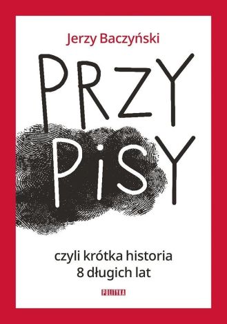 PrzyPiSy, czyli krótka historia 8 długich lat