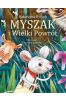 Myszak i Wielki Powrót