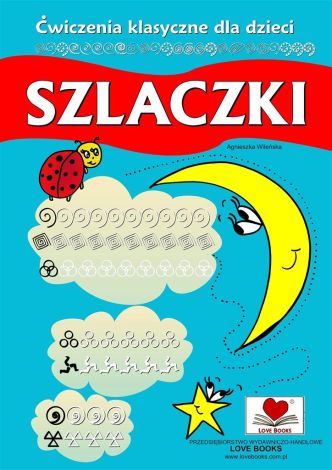 Szlaczki. Ćwiczenia klasyczne dla dzieci