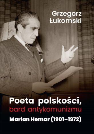 Poeta polskości, bard antykomunizmu