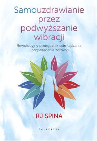 Samouzdrawianie przez podwyższanie wibracji