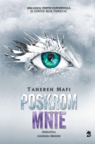 Dotknij mnie T.5 Poskrom mnie