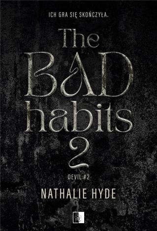 The Bad Habits 2