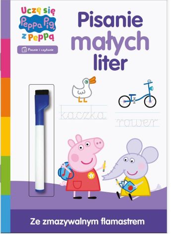 Peppa pig. Uczę się z Peppą. Pisanie małych liter