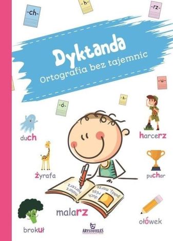 Dyktando. Ortografia bez tajemnic