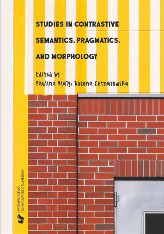 Studies in Contrastive Semantics, Pragmatics...