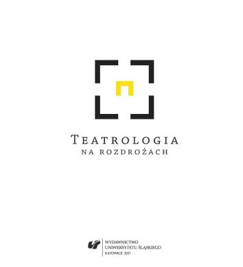 Teatrologia na rozdrożach