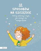 12 sposobów na szczęście