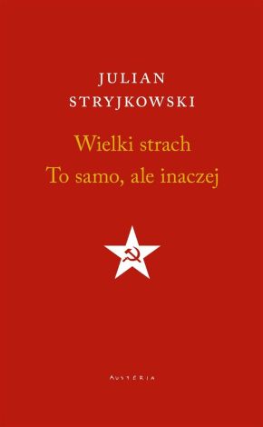 Wielki strach. To samo, ale inaczej