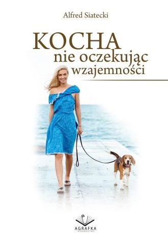 Kocha nie oczekując wzajemności