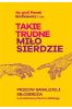 Takie trudne miłosierdzie