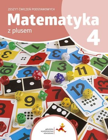 Matematyka SP 4 Z Plusem Zeszyt ćwiczeń podstaw.