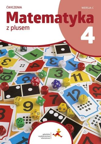 Matematyka SP 4 Z Plusem Ćwiczenia wersja C