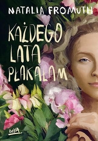 Każdego lata płakałam