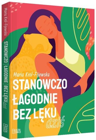 Stanowczo, łagodnie, bez lęku