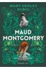 Maud Montgomery. Uskrzydlona