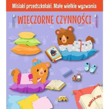 Misiaki przedszkolaki. Wieczorne czynności