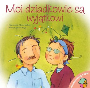 Moi dziadkowie są wyjątkowi