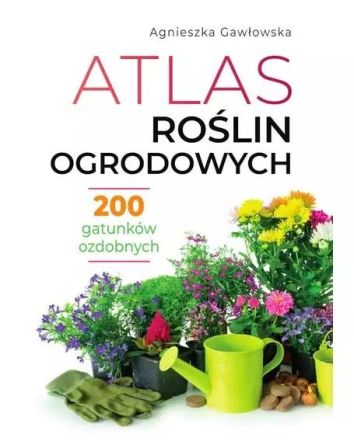 Atlas roślin ogrodowych