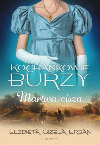 Kochankowie Burzy T.4 Martwa cisza