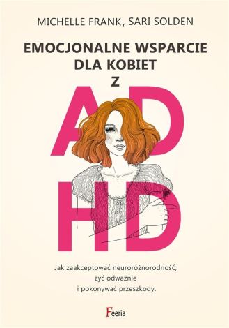 Emocjonalne wsparcie dla kobiet z ADHD