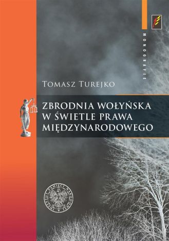 Zbrodnia wołyńska w świetle prawa międzynarodowego