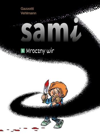 Sami T.5 Mroczny wir