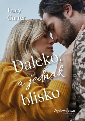 Daleko, a jednak blisko