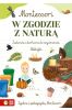 Montessori. W zgodzie z naturą