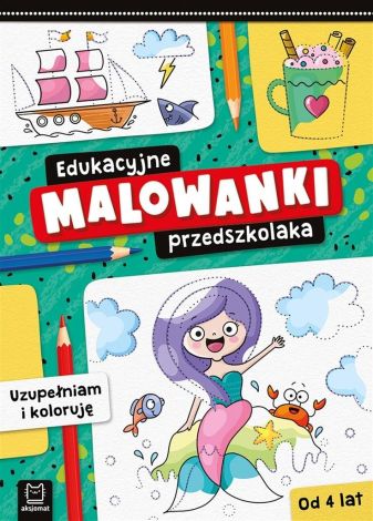 Edukacyjne malowanki przedszkolaka. Uzupełniam..