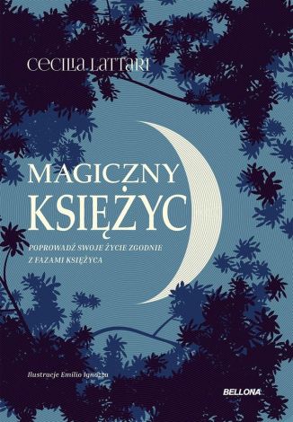 Magiczny księżyc. Czerp z niego energię i połącz..