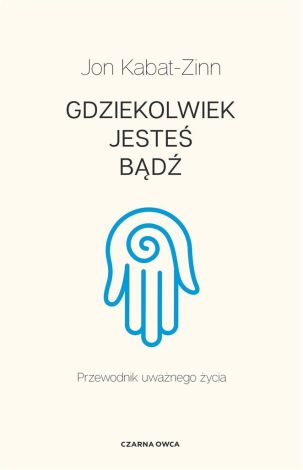 Gdziekolwiek jesteś, bądź