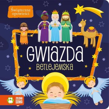 Świąteczne opowieści. Gwiazda Betlejemska