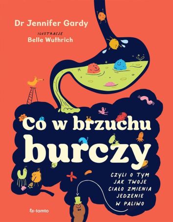 Co w brzuchu burczy