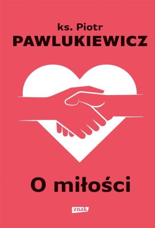 O miłości w.2022