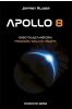 Apollo 8. Ekscytująca historia pierwszej misji...