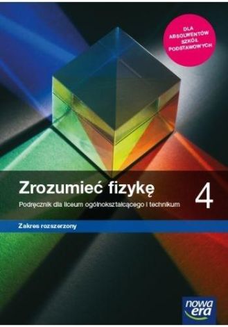 Fizyka LO 4 Zrozumieć fizykę Podr. ZR 2022 NE