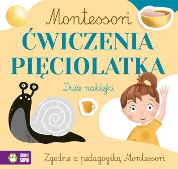 Montessori. Ćwiczenia pięciolatka