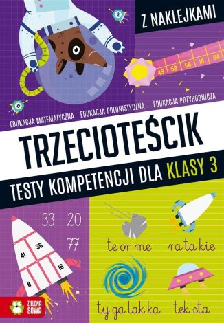 Trzecioteścik. Testy kompetencji dla klasy 3