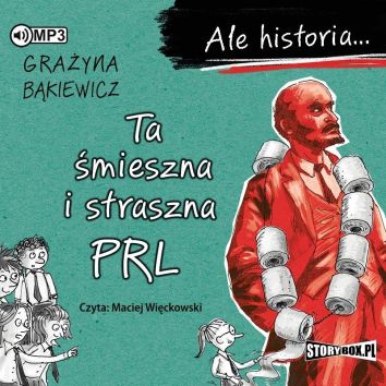 Ale historia... Ta śmieszna i straszna PRL CD