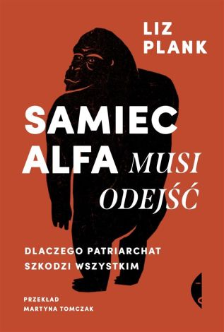 Samiec alfa musi odejść