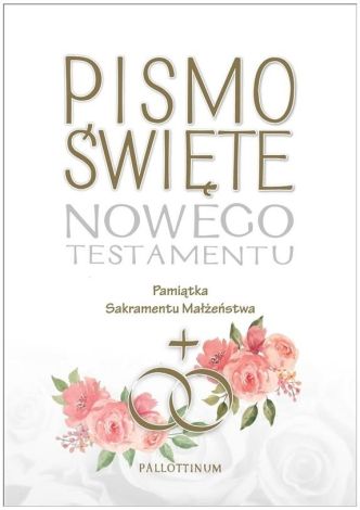 Pismo Święte NT Pamiątka Sakramentu Małżeństwa