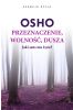 Przeznaczenie, wolność, dusza OSHO