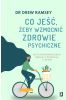 Co jeść, żeby wzmocnić zdrowie psychiczne