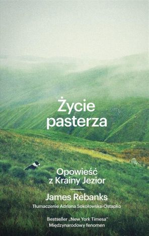 Życie pasterza. Opowieść z Krainy Jezior w.2