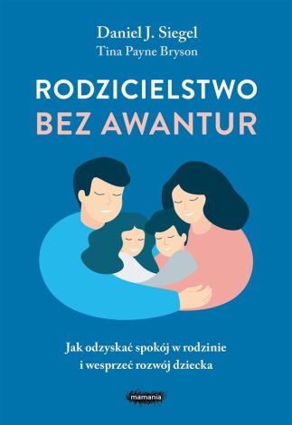 Rodzicielstwo bez awantur